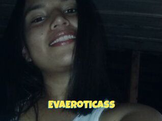 EvaEroticAss