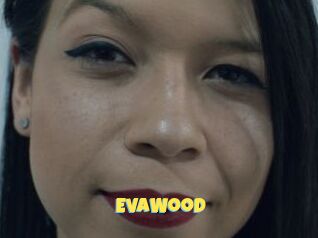 EvaWood