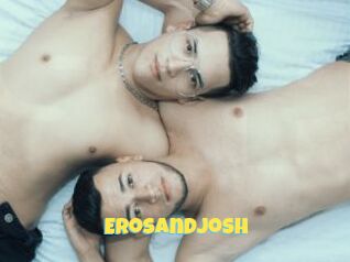 Erosandjosh