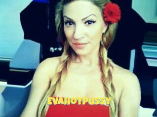 Evahotpussy
