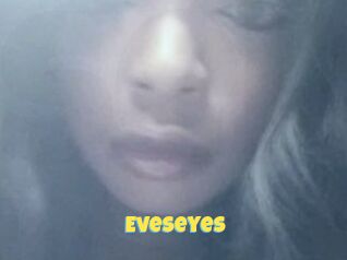 Eveseyes