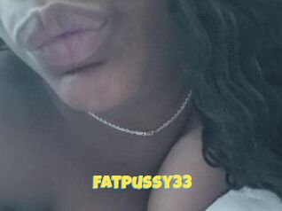 Fatpussy33