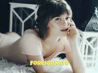 ForeignKate