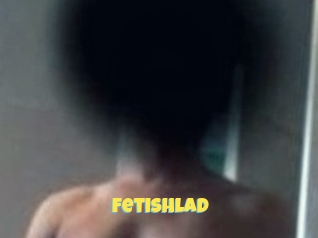 Fetishlad