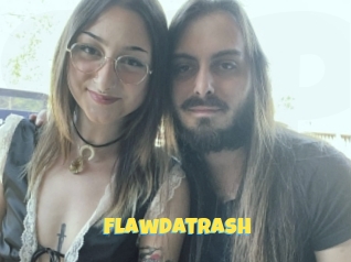 Flawdatrash