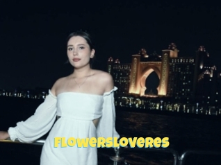 Flowersloveres