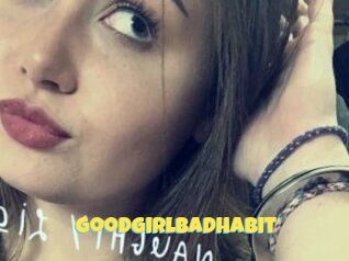 Goodgirlbadhabit