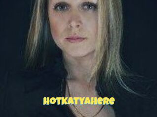 HotKatyahere