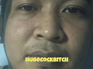 HugeCockBitch