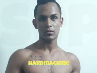 Hardmachine