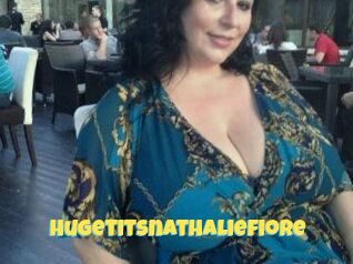 hugetitsnathaliefiore Sexe et Porno