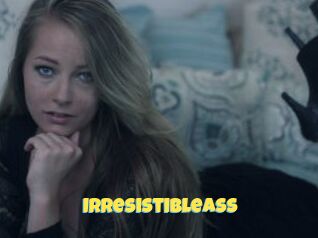 IrresistibleASS