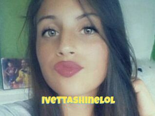 Ivettashinelol