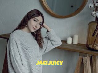 JaciJuicy