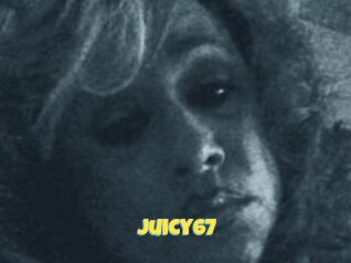 Juicy67