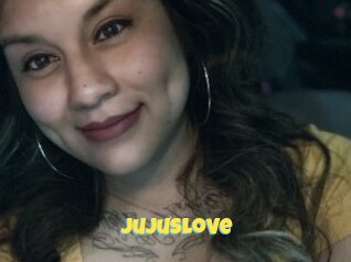 Jujuslove
