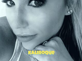 Kaliroque