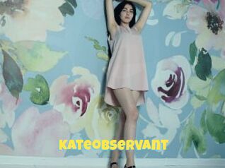 Kateobservant