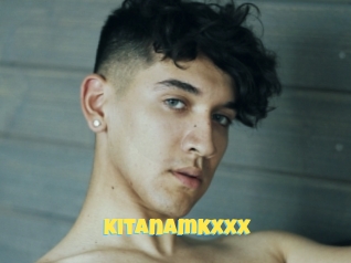 Kitanamkxxx