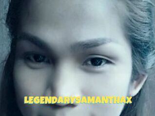 LEGENDARYSAMANTHAx