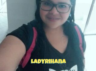 Ladyrihana Sexe et Porno
