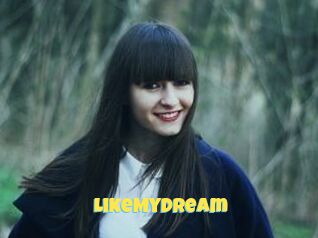 LikeMyDream