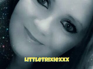 LittleTrixieXXX