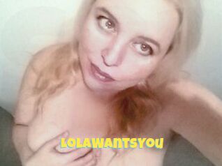 LolaWantsYou