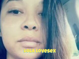 Lola_Lovesex
