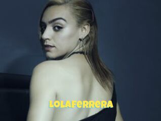 Lolaferrera