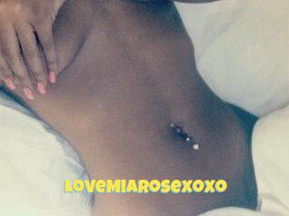 LoveMiaRosexoxo