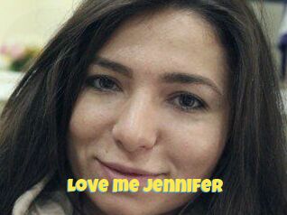 Love_me_Jennifer