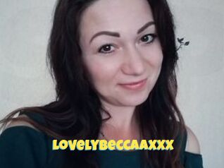 LovelyBeccaaXXX