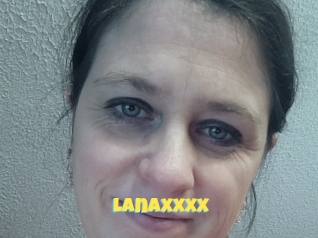 Lanaxxxx