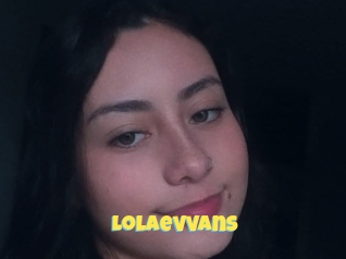 lolaevvans Sexe et Porno
