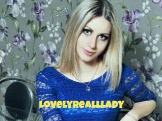 Lovelyrealllady