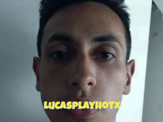 Lucasplayhotx
