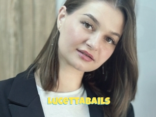 Lucettabails