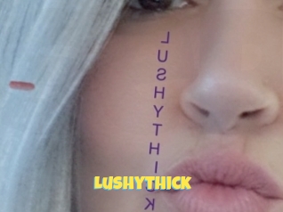 Lushythick