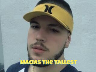 Macias_the_tallest