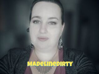 MadelineDirty