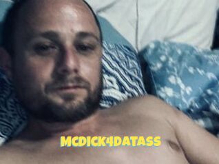 McDick4datass