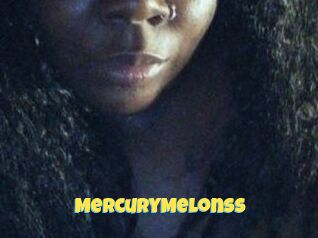 MercuryMelonss
