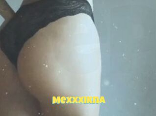 Mexxxikna