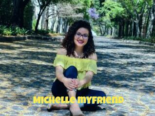 Michelle_myfriend