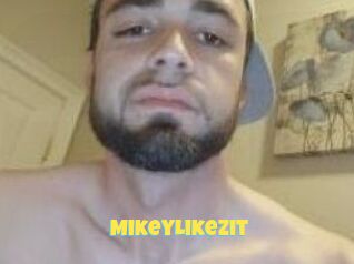 MikeyLikezit