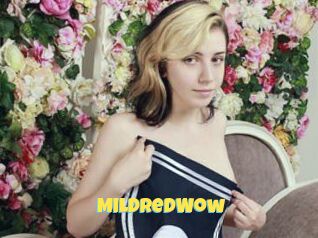 MildredWow