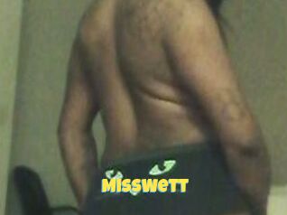 MissWett