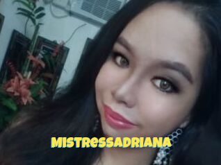 MistressADRIANA