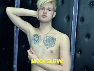 MosesLove